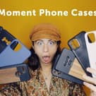 Moment which case is right for you thumbnail