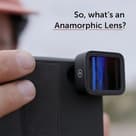 So whats an anamorphic lens