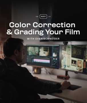 Moment lessons miff filmmaker workshop evan schneider color grading featured
