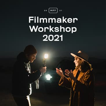 Moment lessons miff filmmaker workshop 2021 featured
