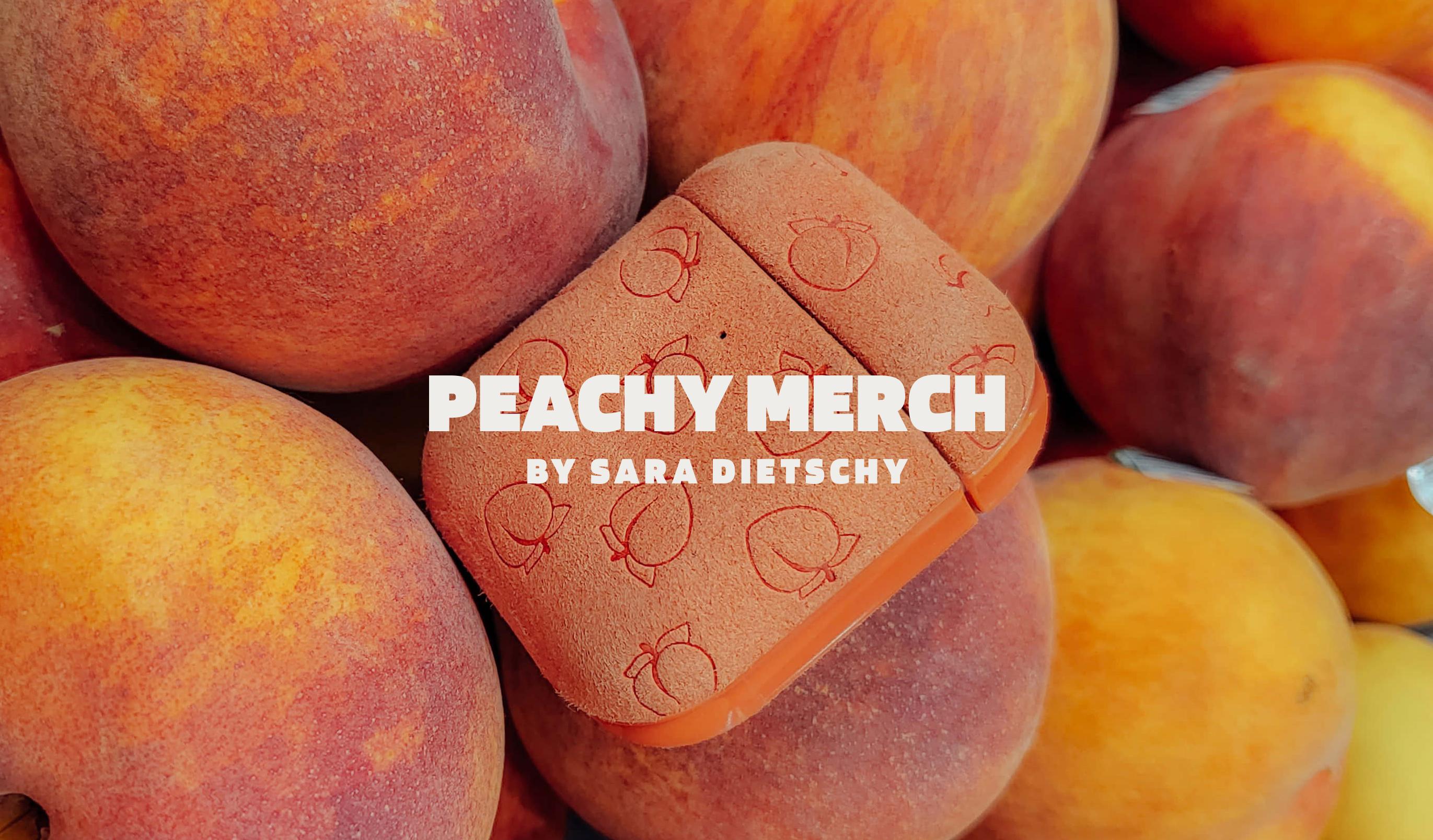 Peachy Merch by Sara Dietschy